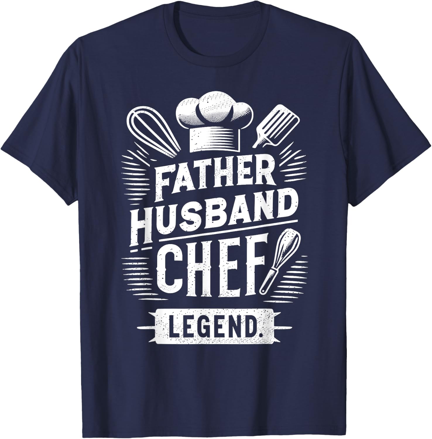Father Husband Chef Legend, Funny Chef Dad Father's Day T-Shirt - T-Shirt | Navy