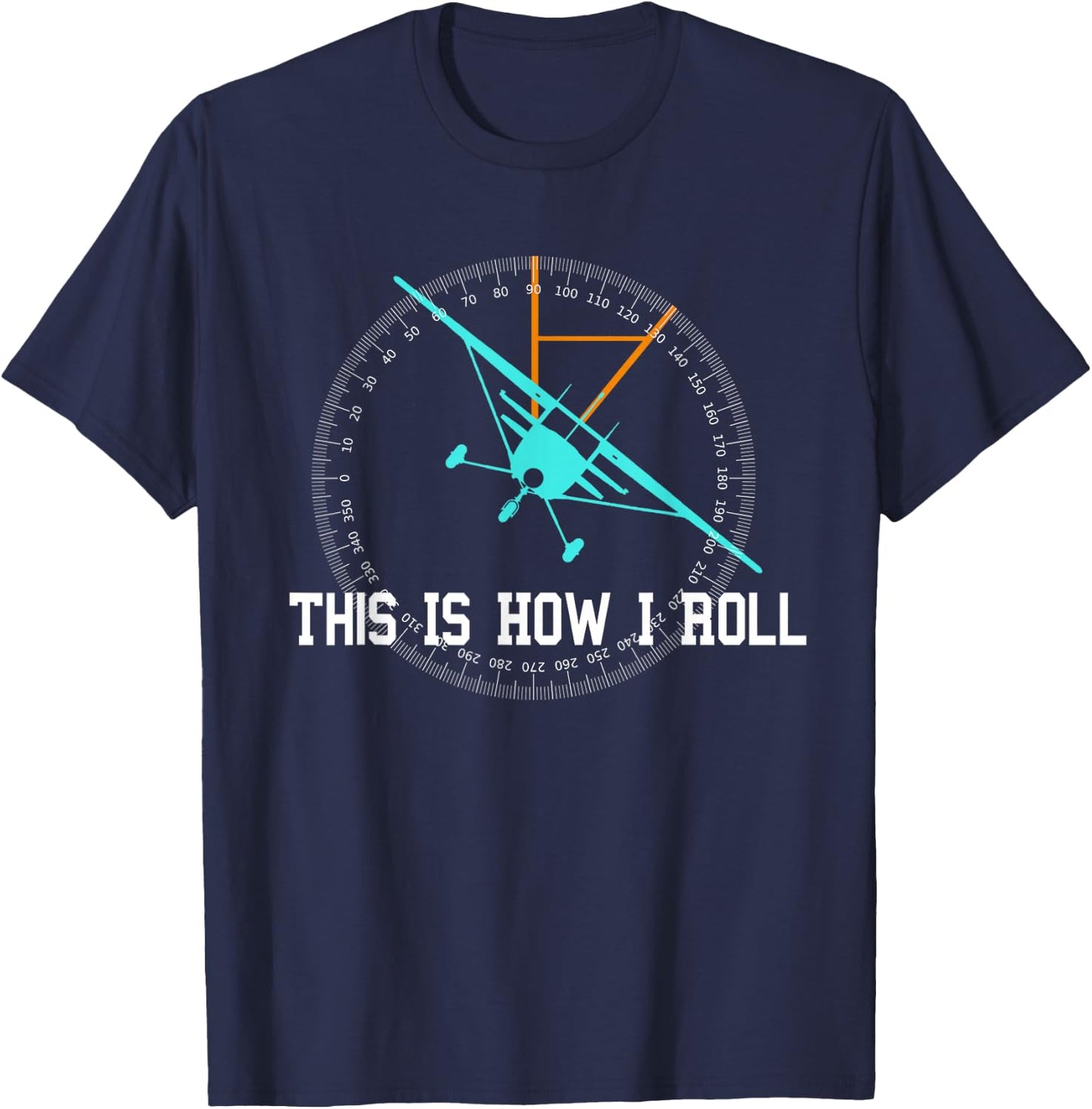 This is How We Roll Pilot Shirt Funny Airplane Aircraft T-Shirt - T-Shirt | Navy