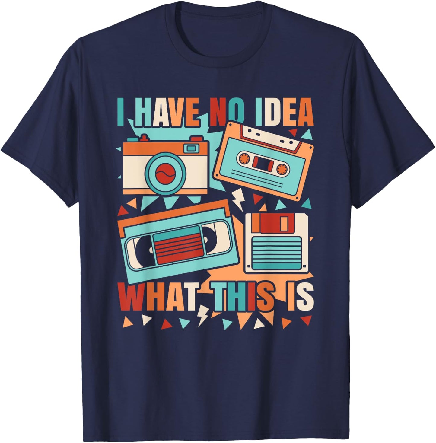 I Have No Idea What This Is 80s 90s Outfit Boys Girls Kids T-Shirt - T-Shirt | Navy