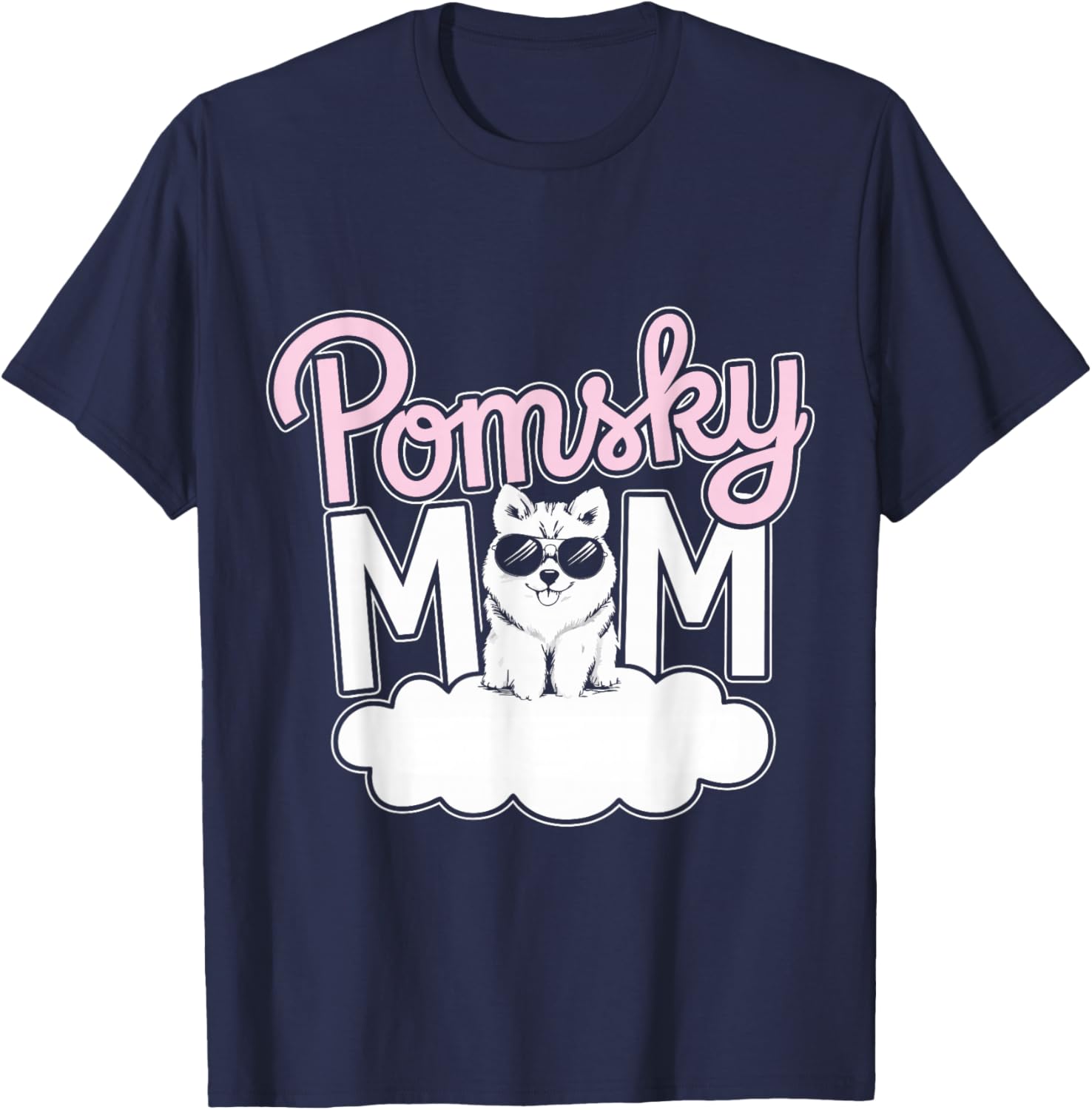 Cute Pomsky Mom Pomsky Dog Owner Mother Of Pomskies T-Shirt - T-Shirt | Navy