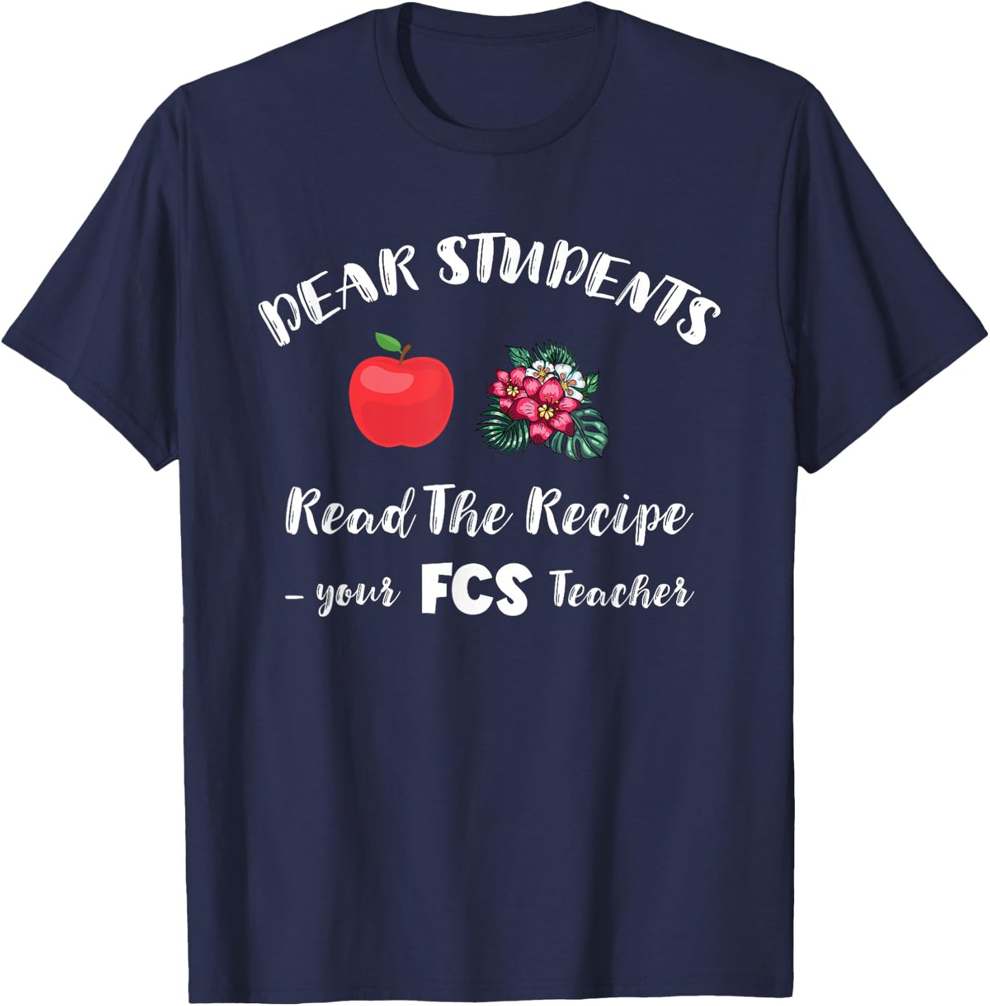 FACS Students Recipe Family Consumer Science FCS Teacher T-Shirt - T-Shirt | Navy