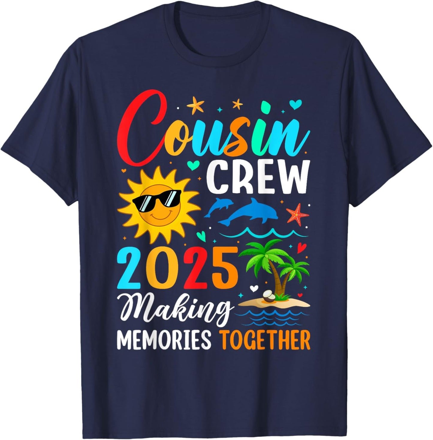 Cousin crew 2025 Summer Vacation Beach Family Trips Matching T-Shirt - T-Shirt | Navy
