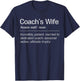 Football Coach's Wife Definition Football Coach Wife T-Shirt - T-Shirt | Navy