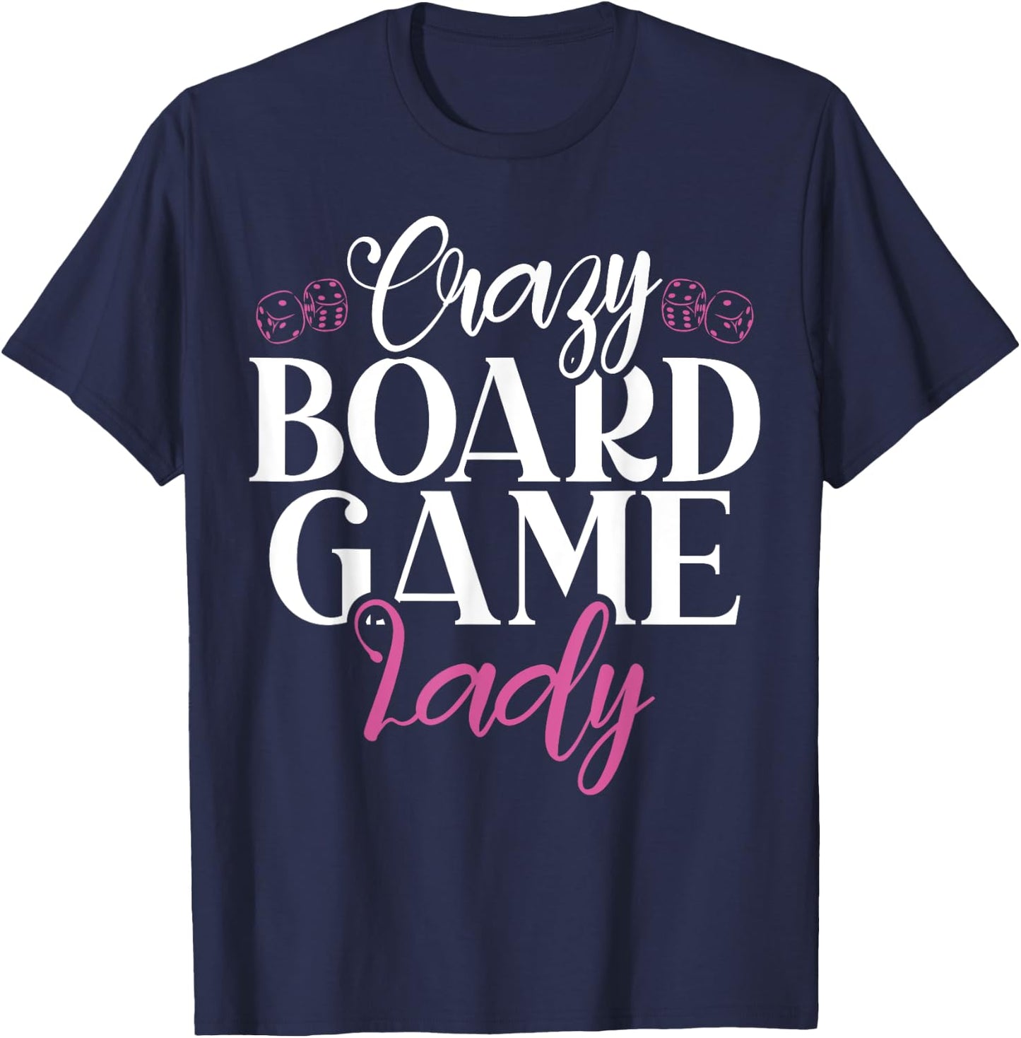 Crazy Board Game Lady Board Game T-Shirt - T-Shirt | Navy