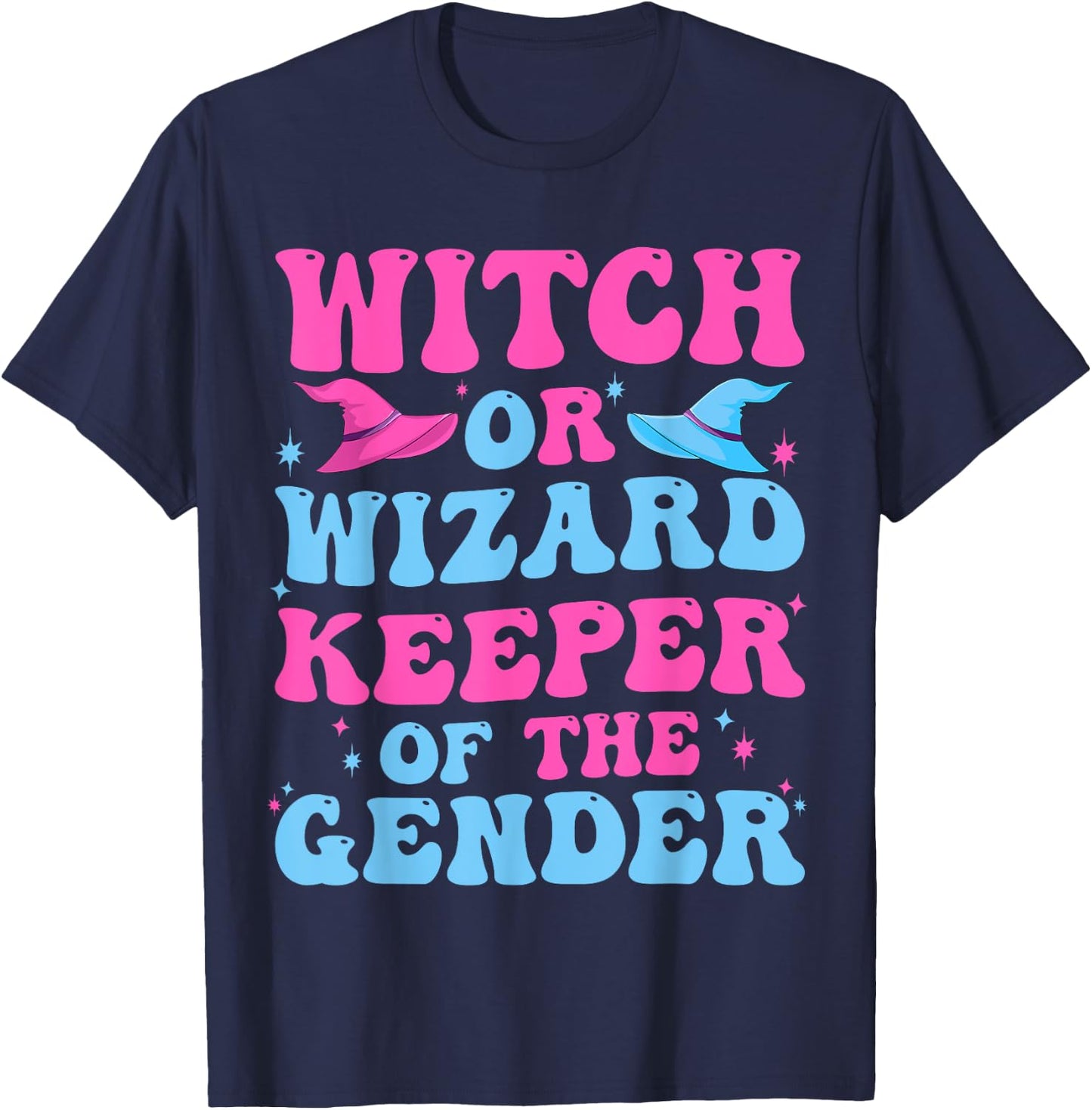 Witch or Wizard Funny Keeper of Gender Gender Reveal Party T-Shirt - T-Shirt | Navy