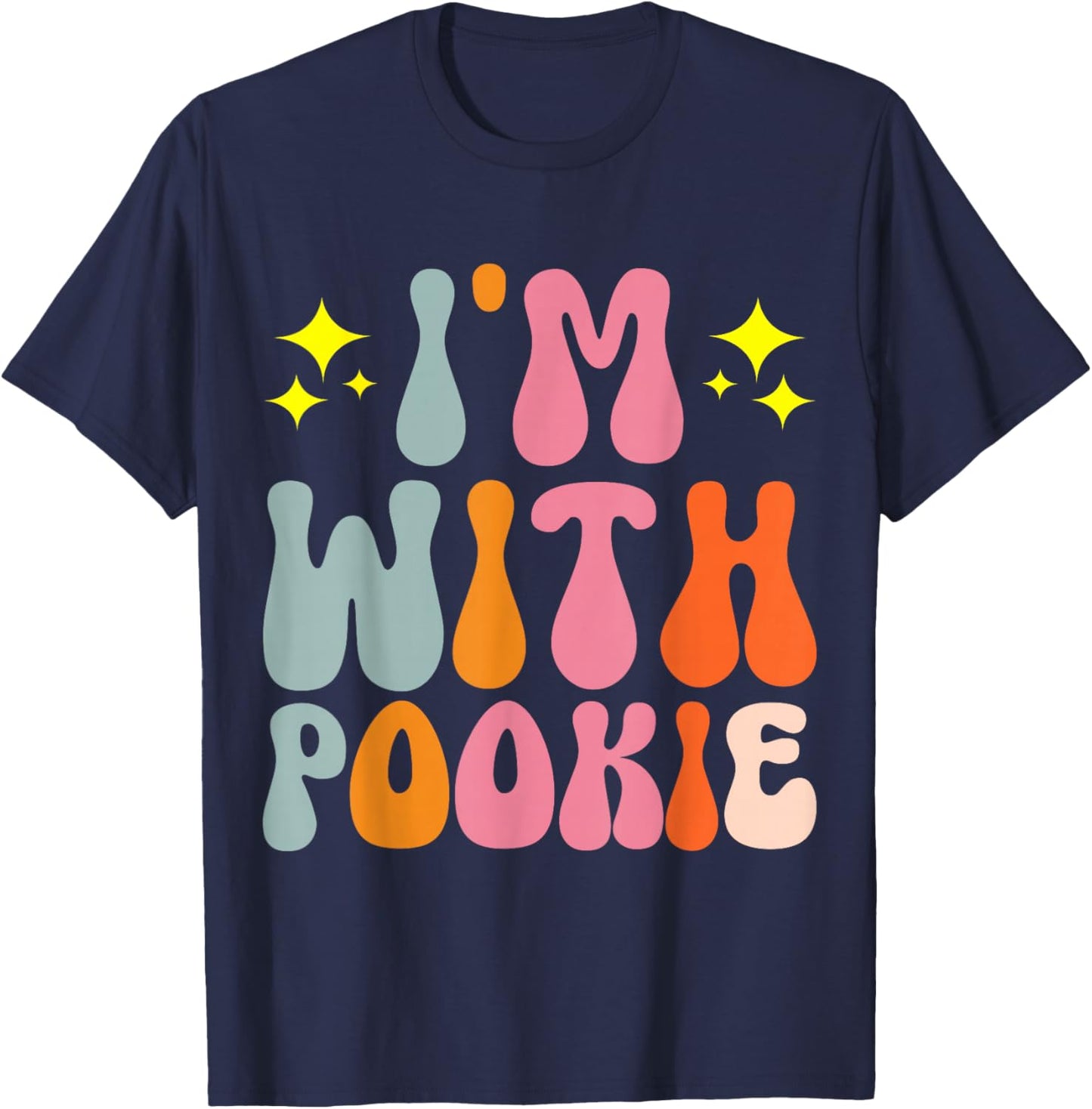 Boyfriend Girlfriend Partner Spouse I'm With Pookie , Small, Black T-Shirt - T-Shirt | Navy