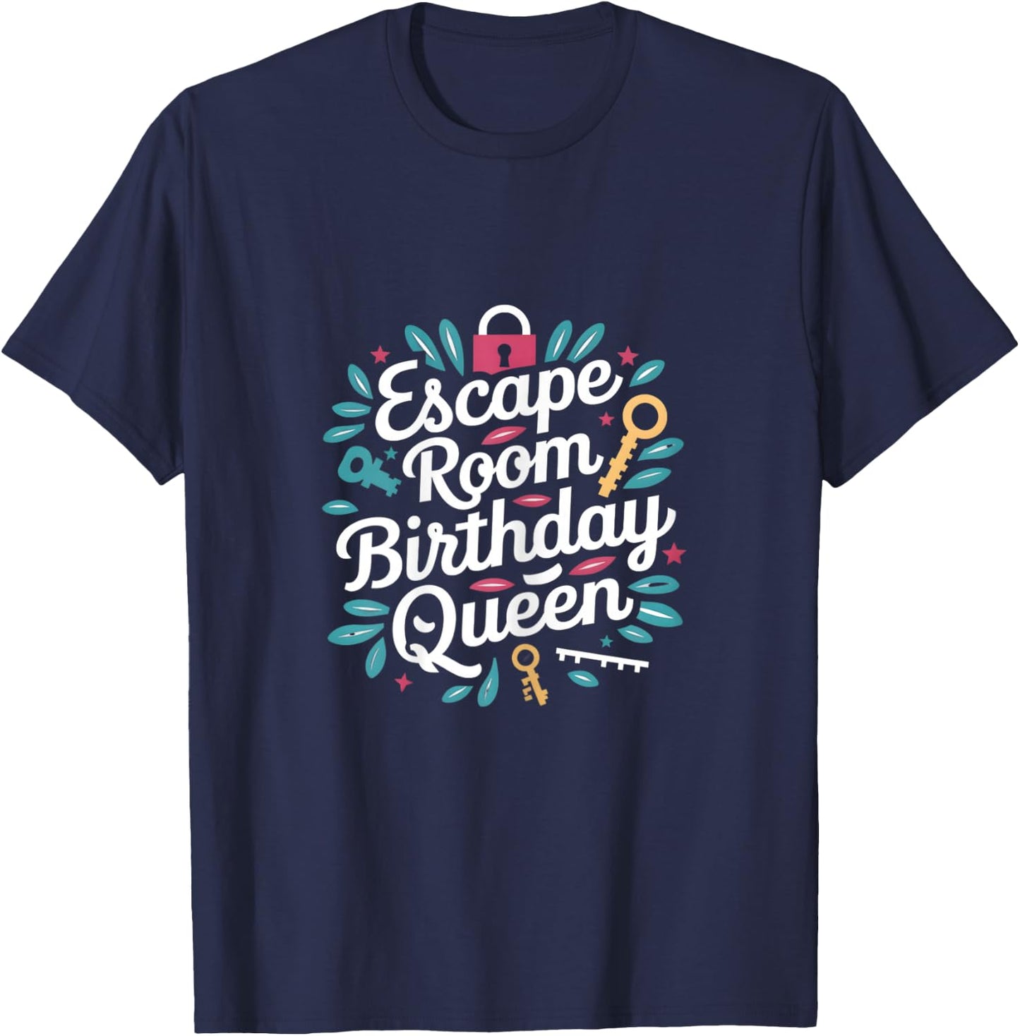 Exit Game Escape Room Escape Room Birthday Queen T-Shirt - T-Shirt | Navy