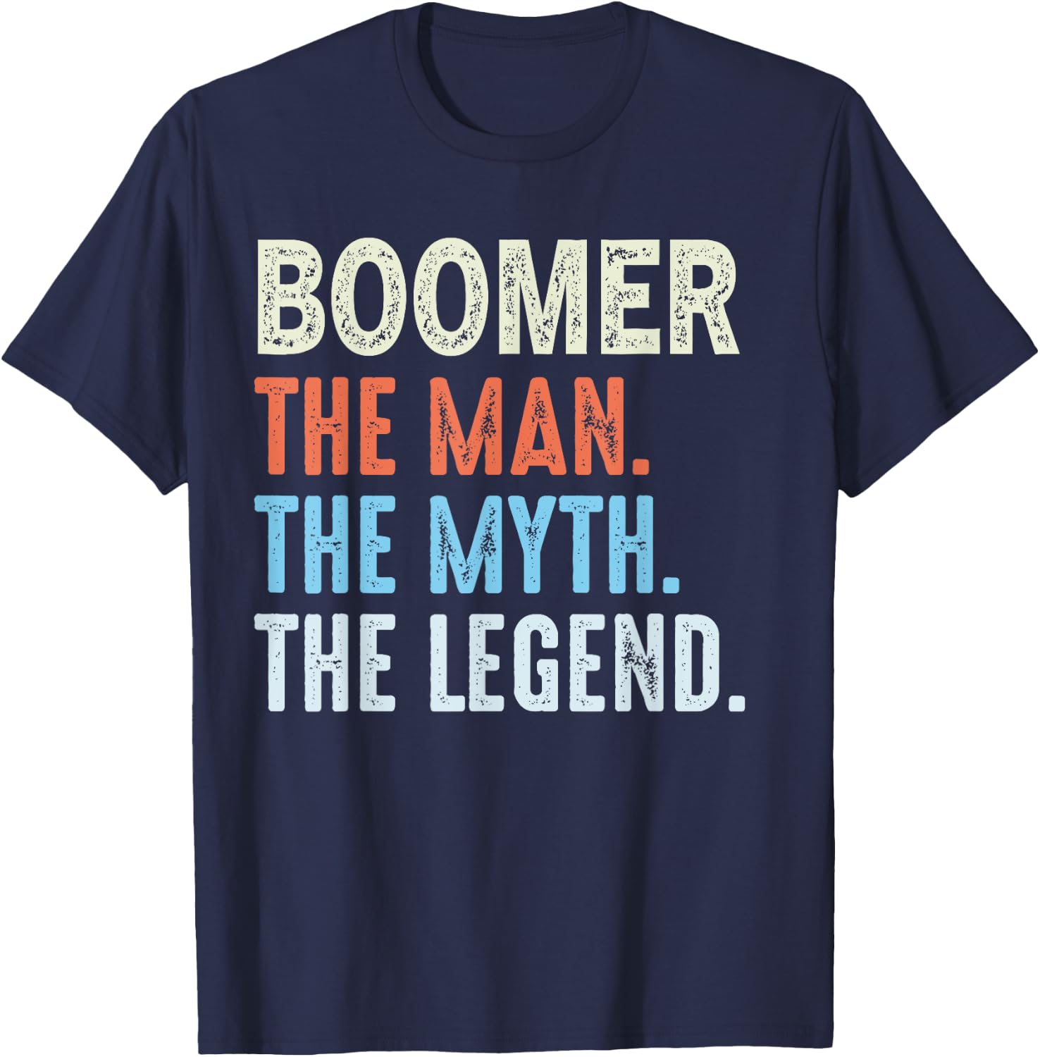 BOOMER Man The Myth The Legend Funny Vintage Father's Day T-Shirt - T-Shirt | Navy