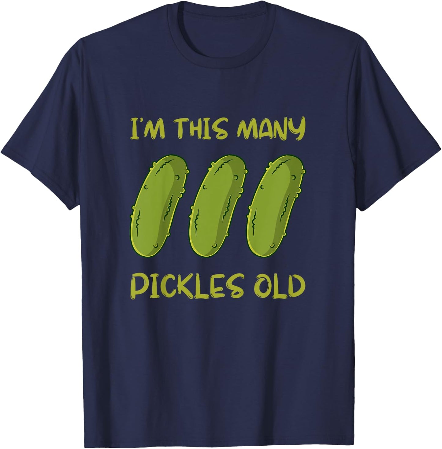 Kids I'm This Many Pickles Old - 3rd Birthday 3 Years Old Bday T-Shirt - T-Shirt | Navy