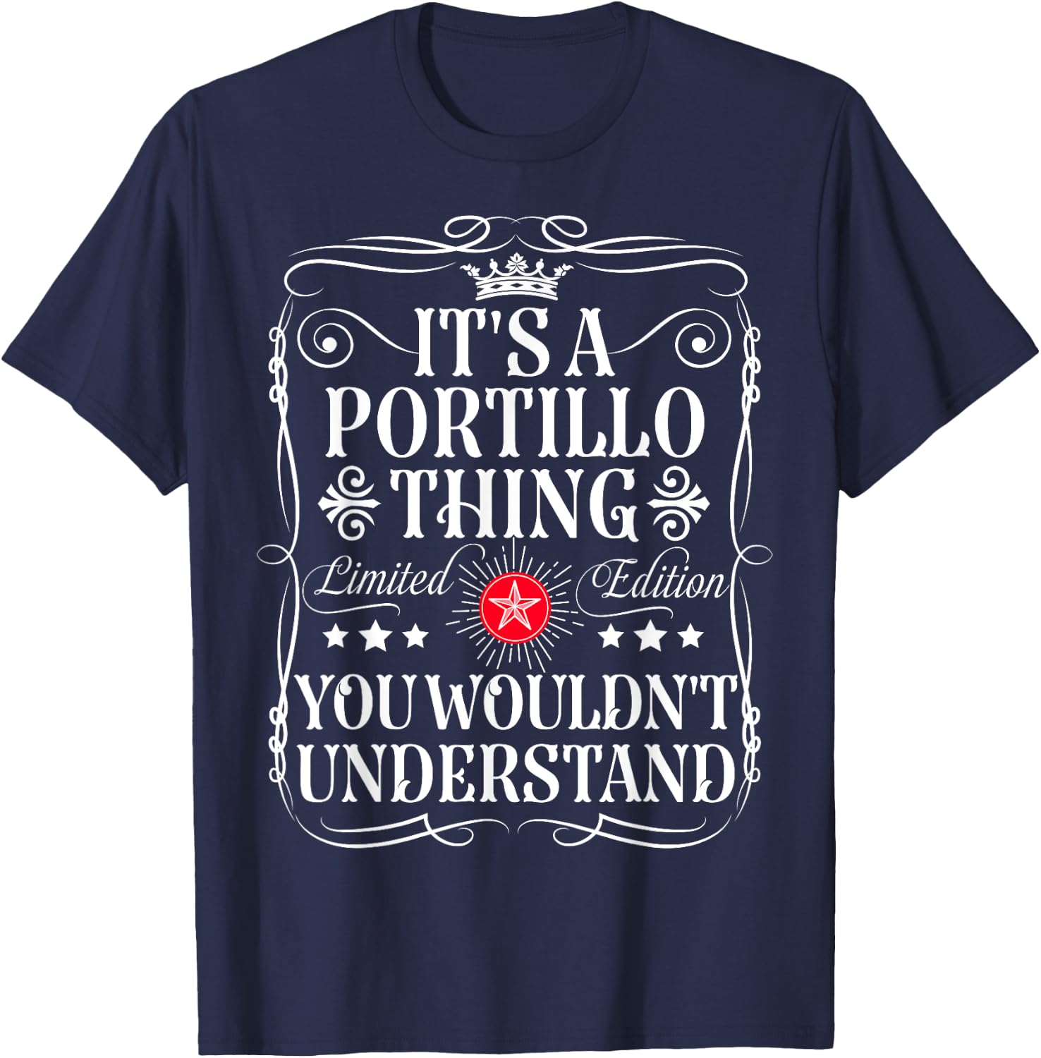 Portillo Name Its A Portillo Thing You Wouldn't Understand T-Shirt - T-Shirt | Navy