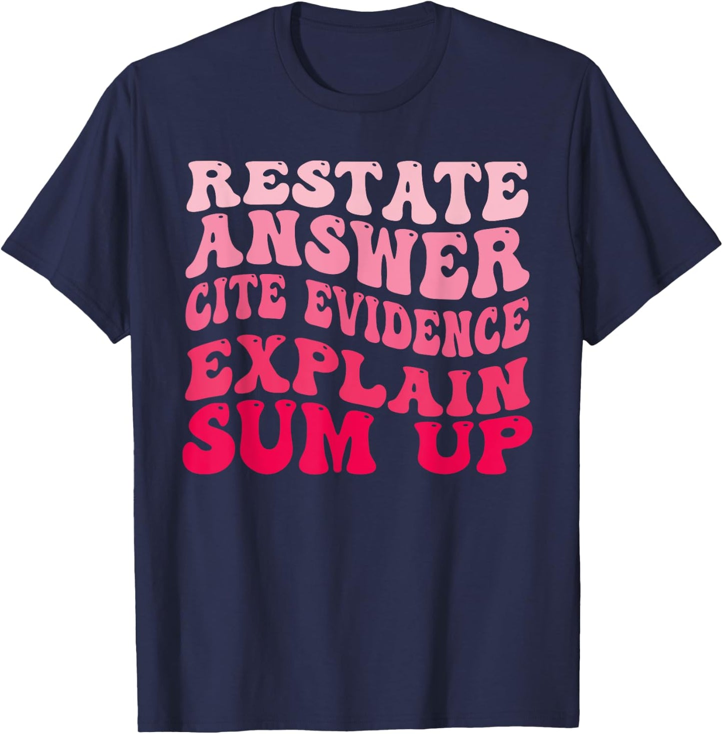 Races Writing Strategy Funny Text Evidence English Teacher T-Shirt - T-Shirt | Navy