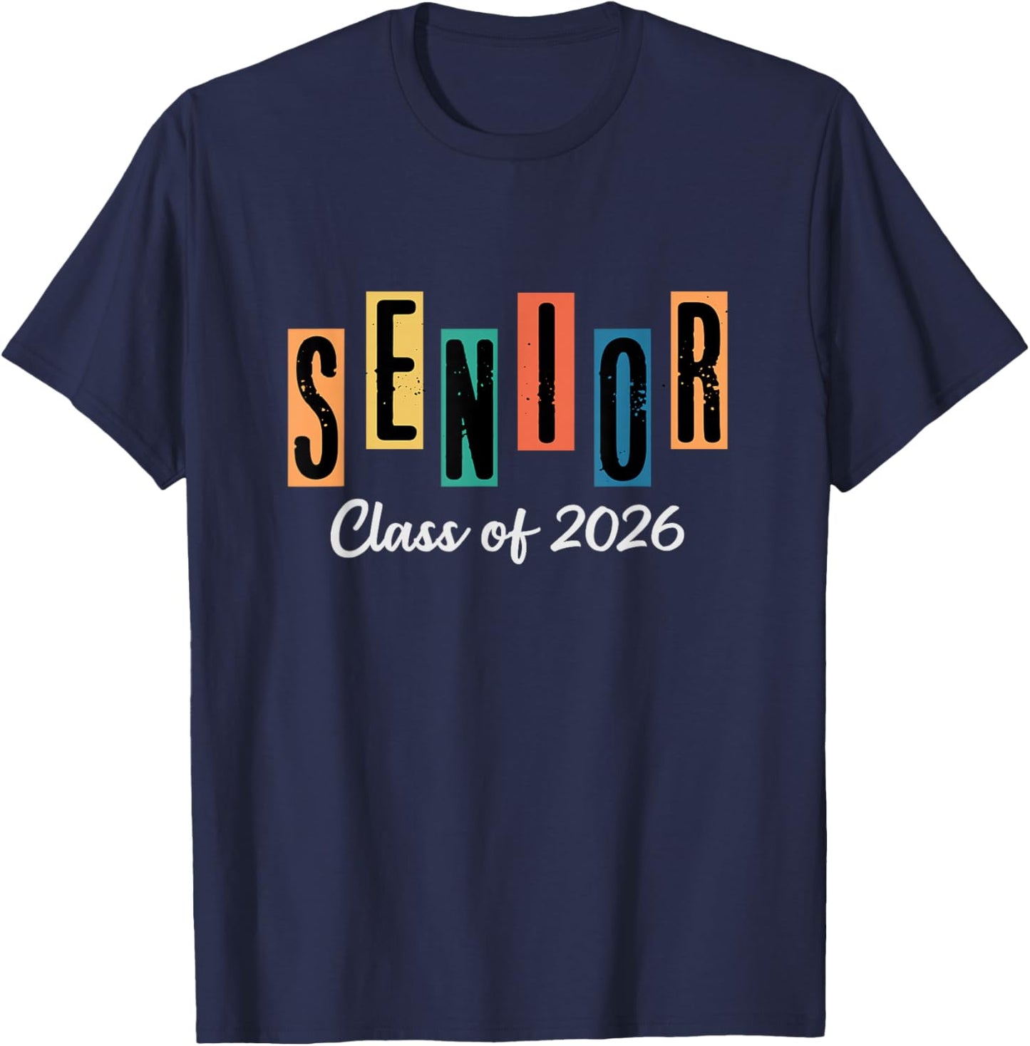 Senior Class of 2026 Women Men Graduation Class of 2026 T-Shirt - T-Shirt | Navy