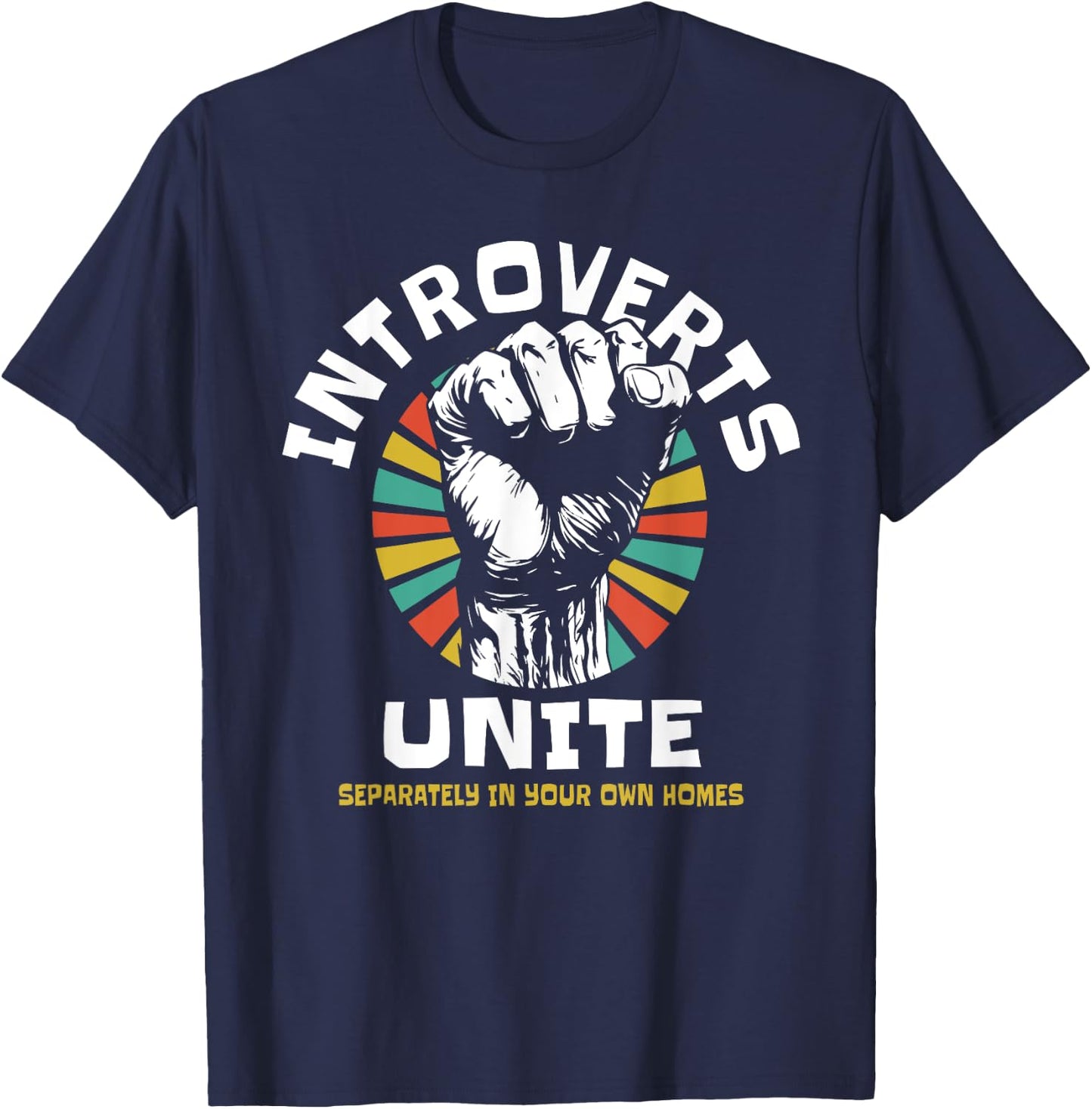 Introverts Unite Separately Own Homes Emblem T-Shirt - T-Shirt | Navy