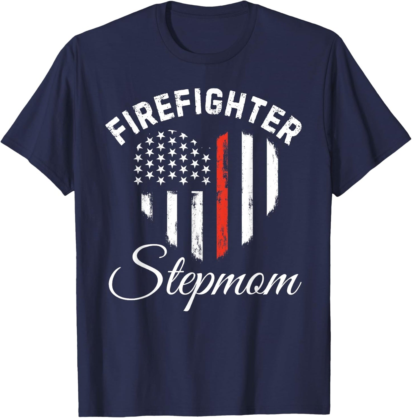 Firefighter Stepmom Patriotic Heart American Flag Mother Day T-Shirt - T-Shirt | Navy