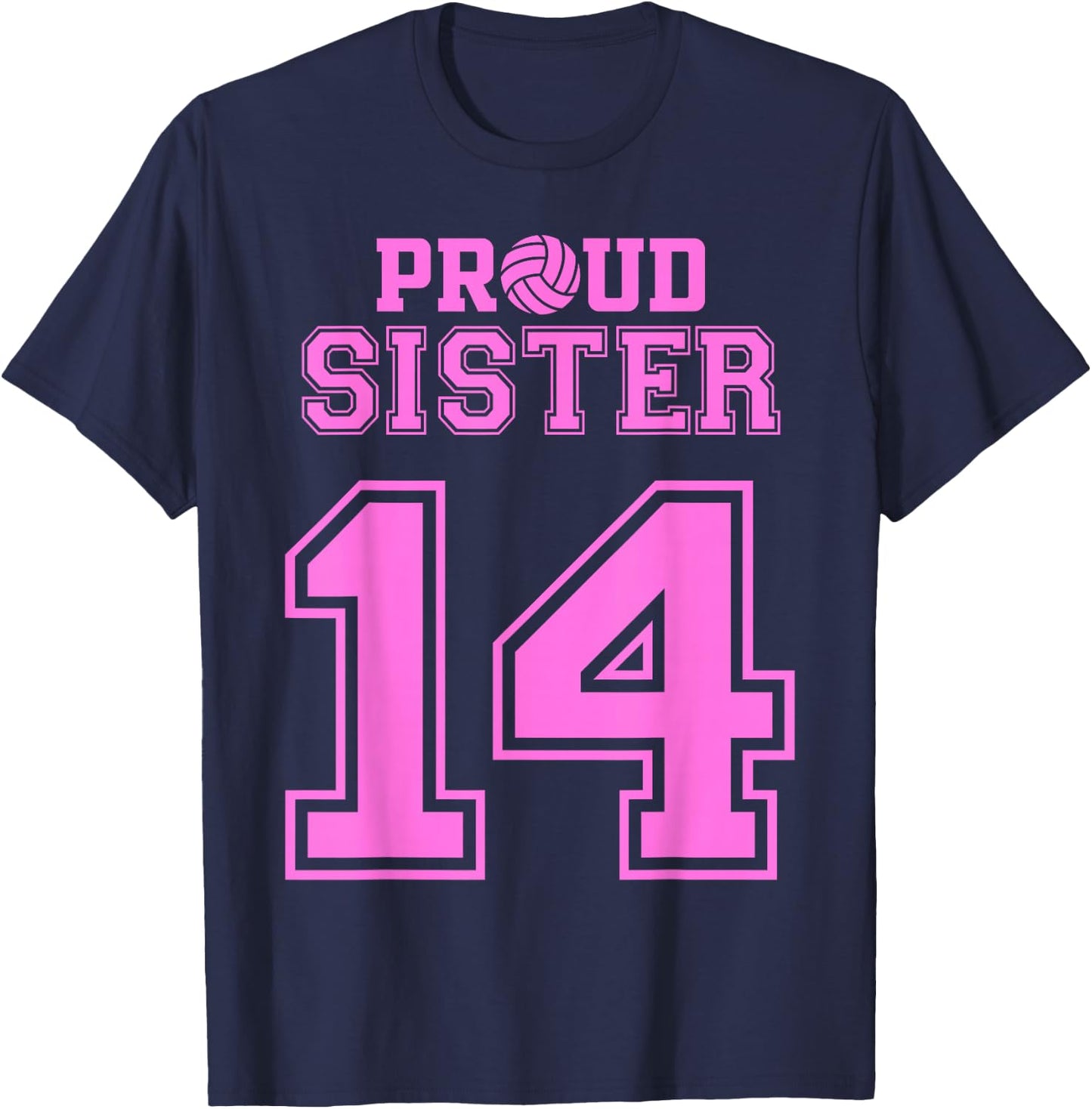 Proud Volleyball Sister Number 14 P T-Shirt - T-Shirt | Navy