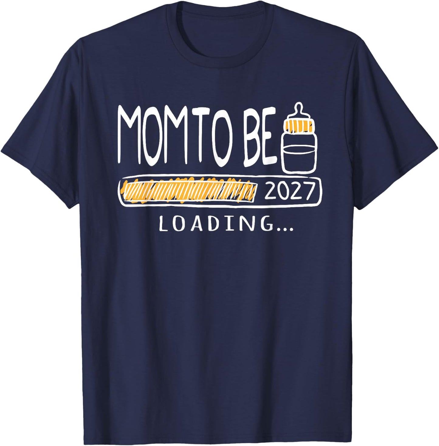Mom to Be 2027 Loading New Mom Est. 2027 Mommy Mothers Day T-Shirt - T-Shirt | Navy