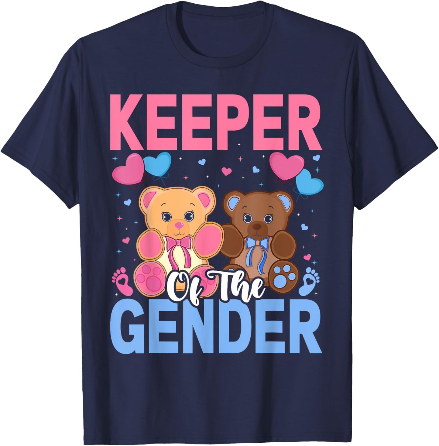 Keeper Of The Gender Reveal Baby Bear Balloons Pink Or Blue T-Shirt - T-Shirt | Navy