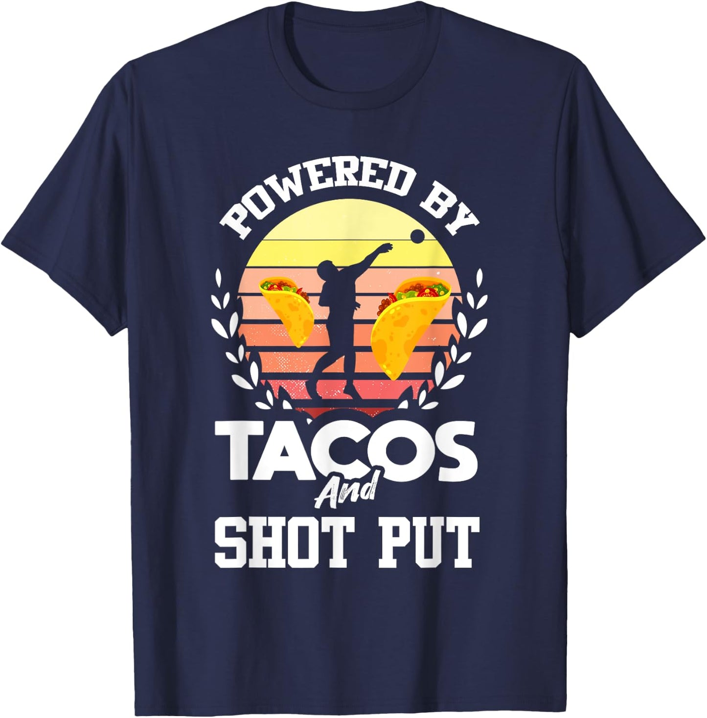 Shot Put Shirt Funny Taco Lover Track and Field Shot Putter T-Shirt - T-Shirt | Navy