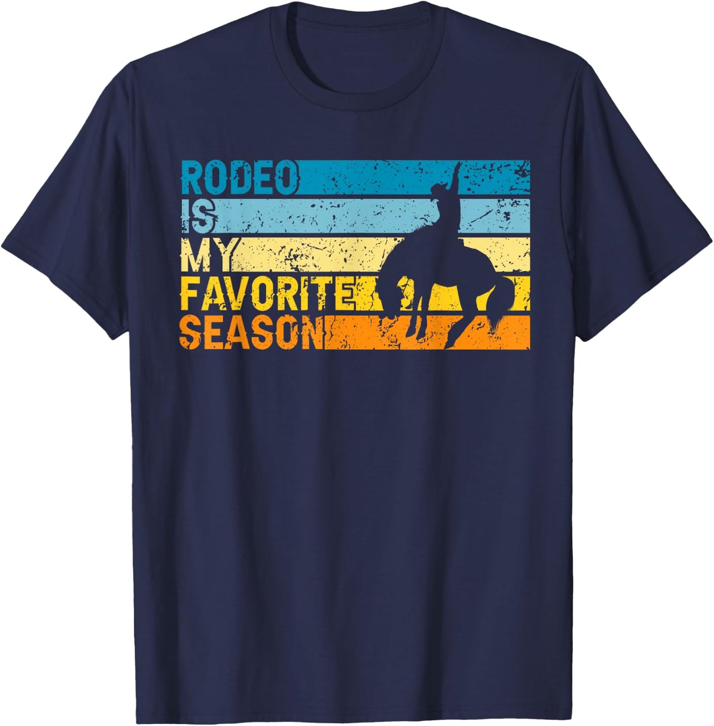 Rodeo Is My Favorite Season Retro Rodeo Cowboy T-Shirt - T-Shirt | Navy