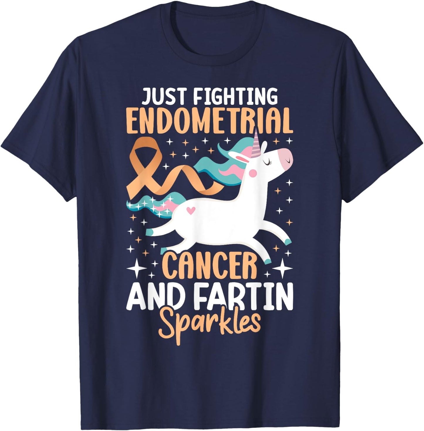 Fighting Endometrial Cancer Quote Farting Unicorn Awareness T-Shirt - T-Shirt | Navy