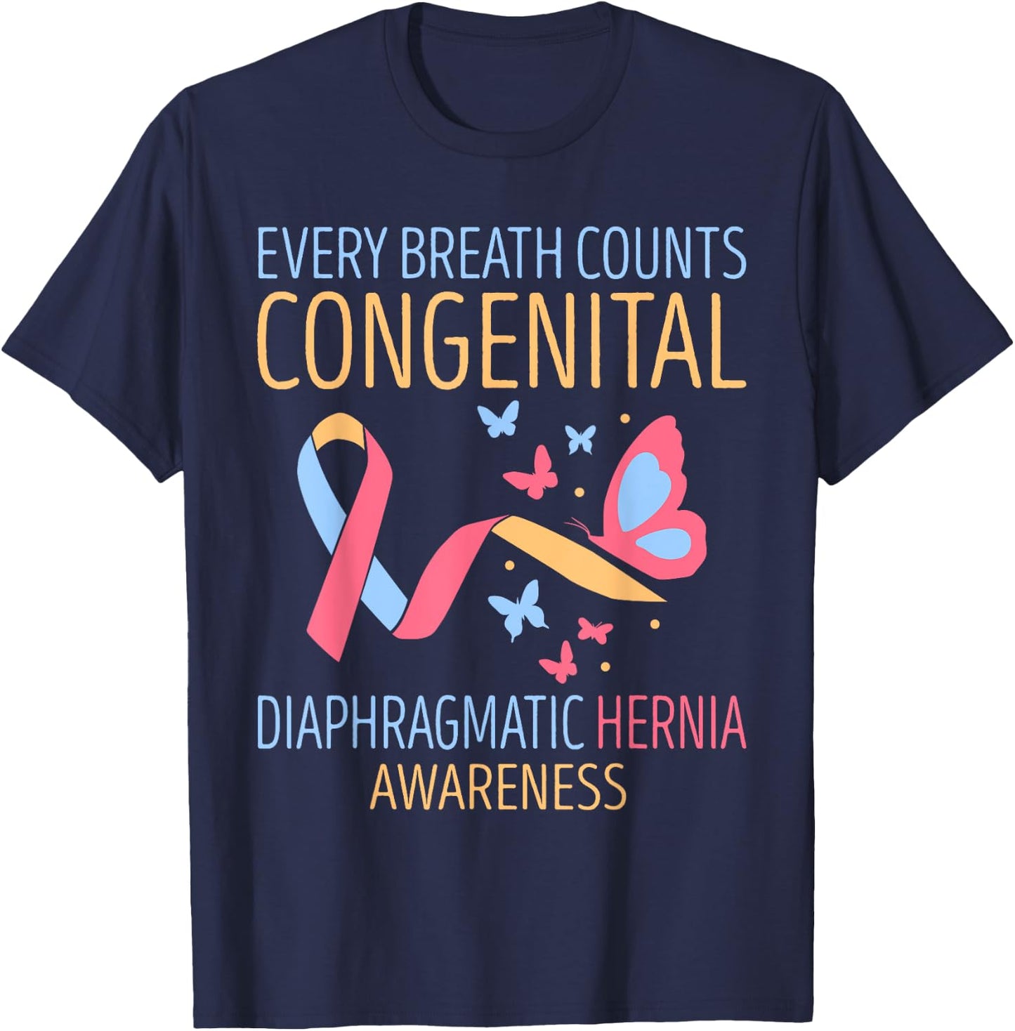 Every Breath Count Congenital Diaphragmatic Hernia Awareness T-Shirt - T-Shirt | Navy