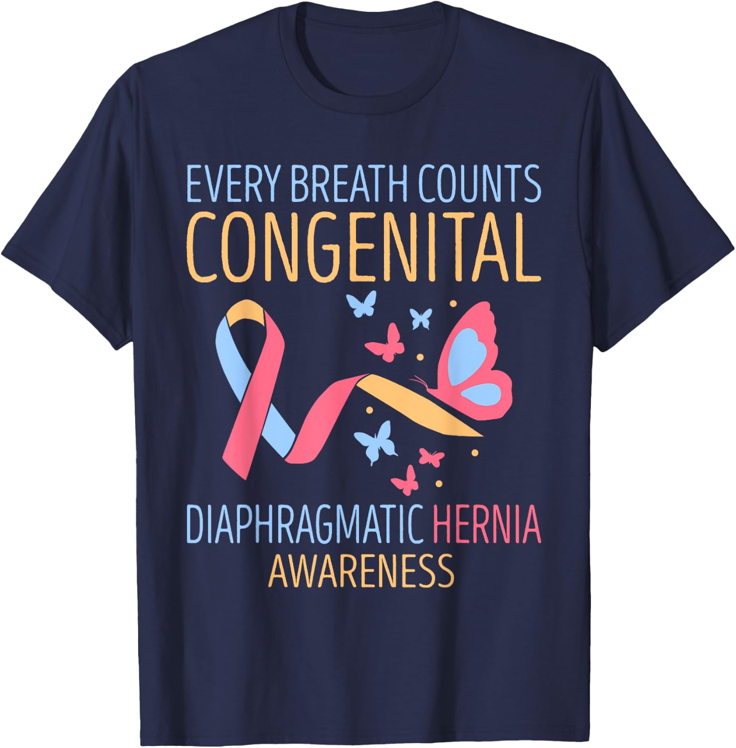 Every Breath Count Congenital Diaphragmatic Hernia Awareness T-Shirt - T-Shirt | Navy