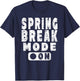 Spring Break Mode On - Vintage Graphic Art Novelty Design T-Shirt - T-Shirt | Navy