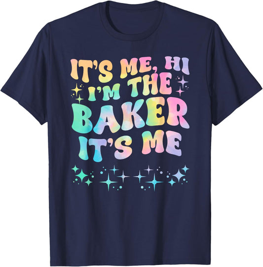 It's Me Hi I'm The Baker It's Me T-Shirt - T-Shirt | Navy