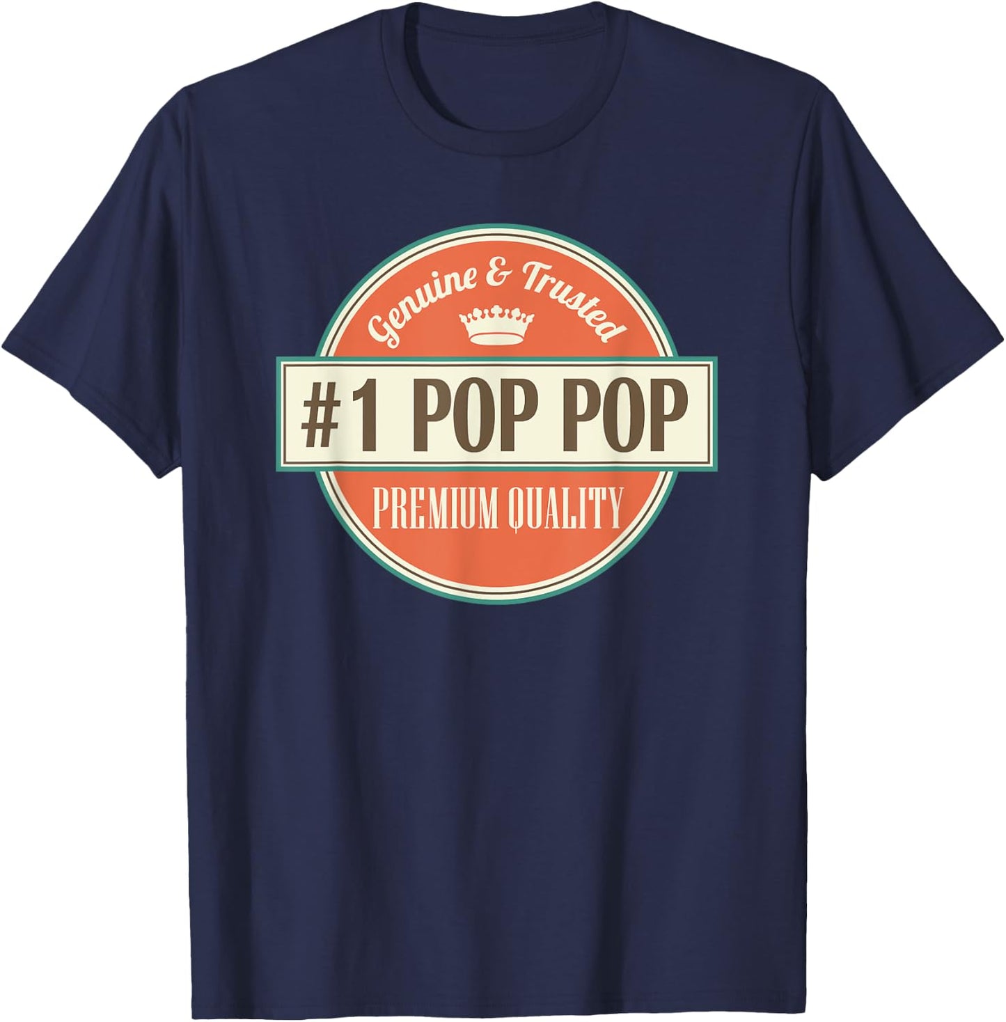 Number 1 Pop Pop Grandfather Fathers Day Gift T-Shirt - T-Shirt | Navy