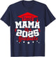 Mama of a 2025 Graduate Class Senior Graduation Grad 25 T-Shirt - T-Shirt | Navy