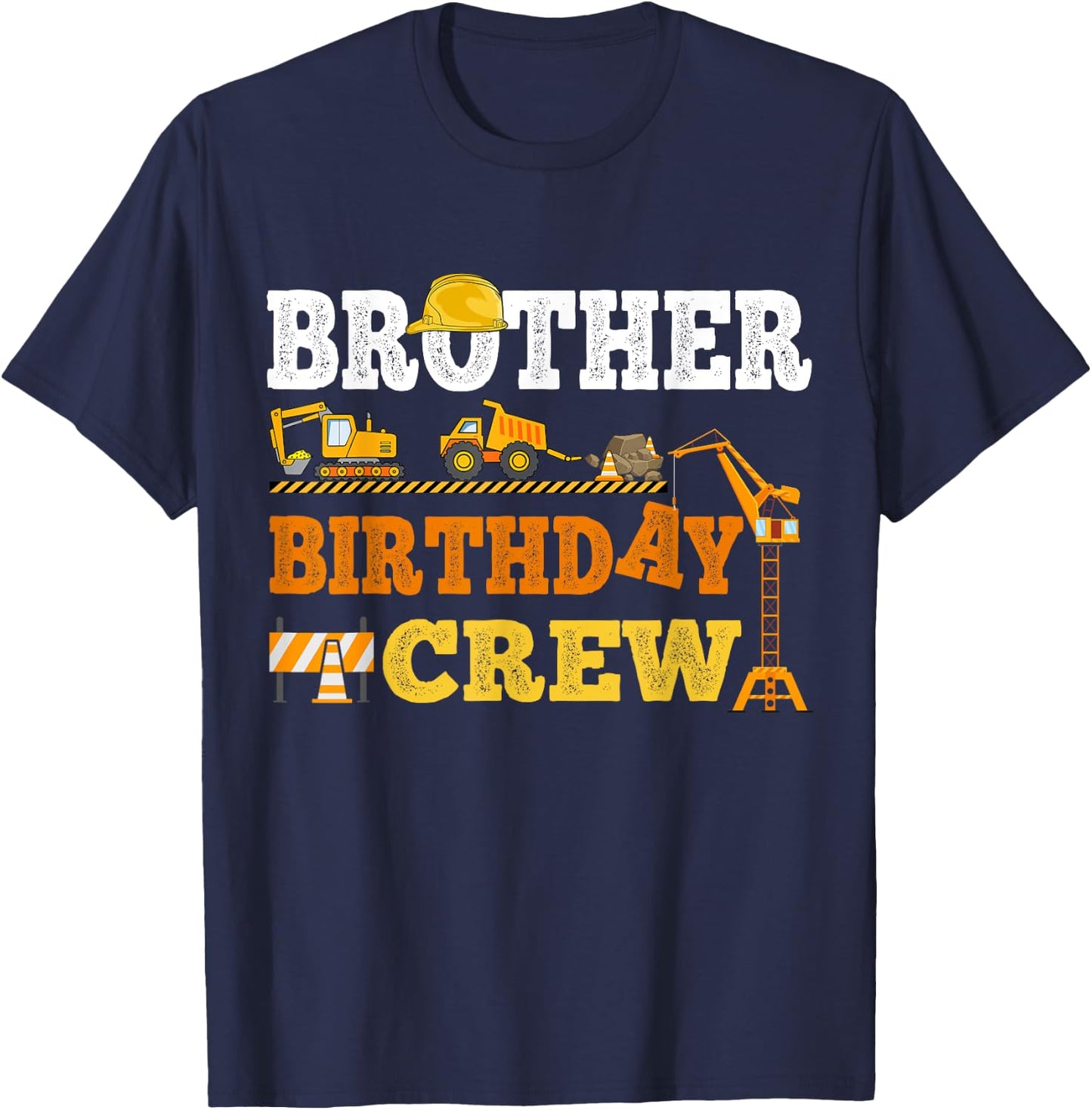 Brother Birthday Crew Construction Excavator Kids Family T-Shirt - T-Shirt | Navy