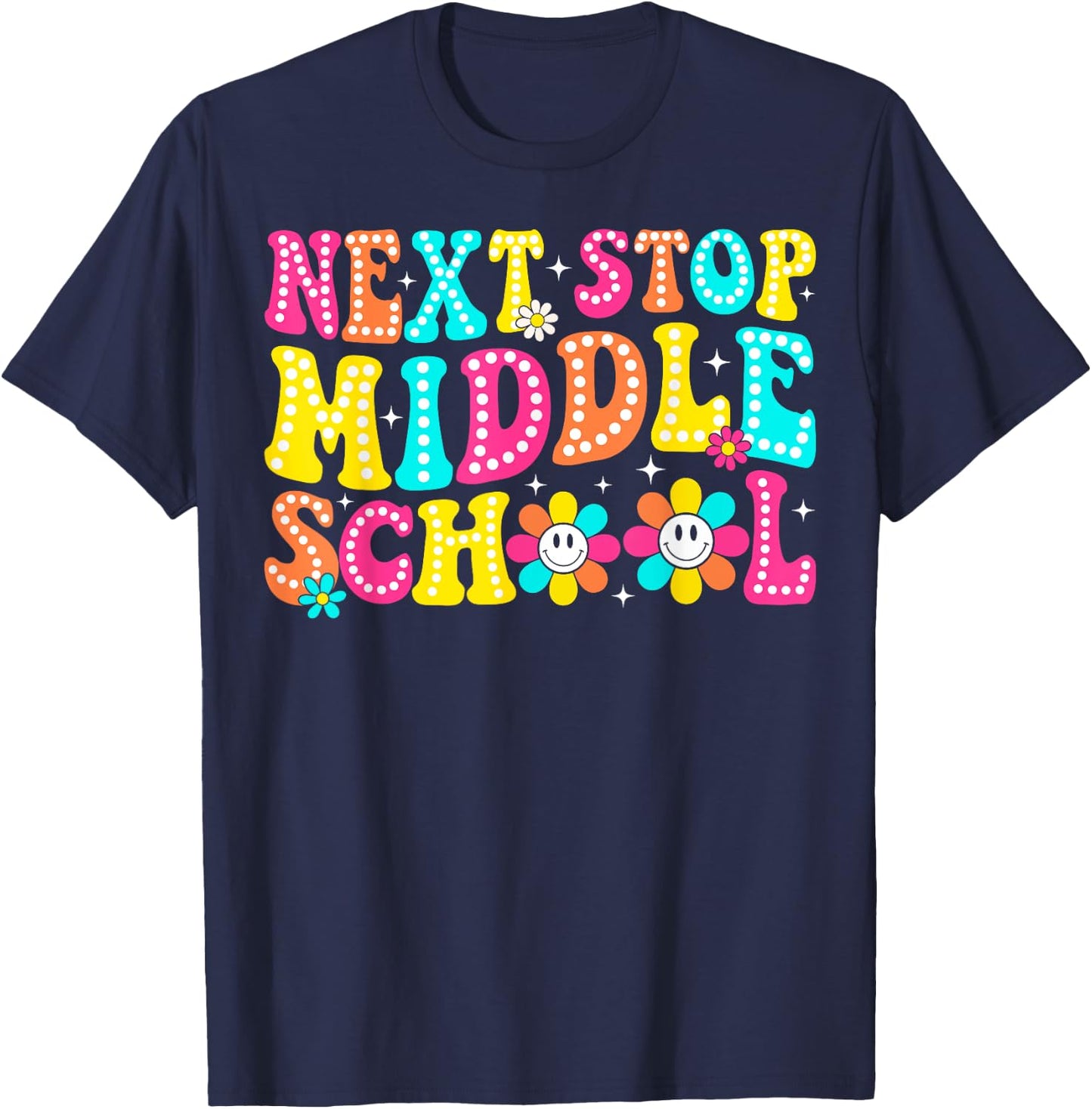 Next Stop Middle School Elementary School Graduation T-Shirt - T-Shirt | Navy