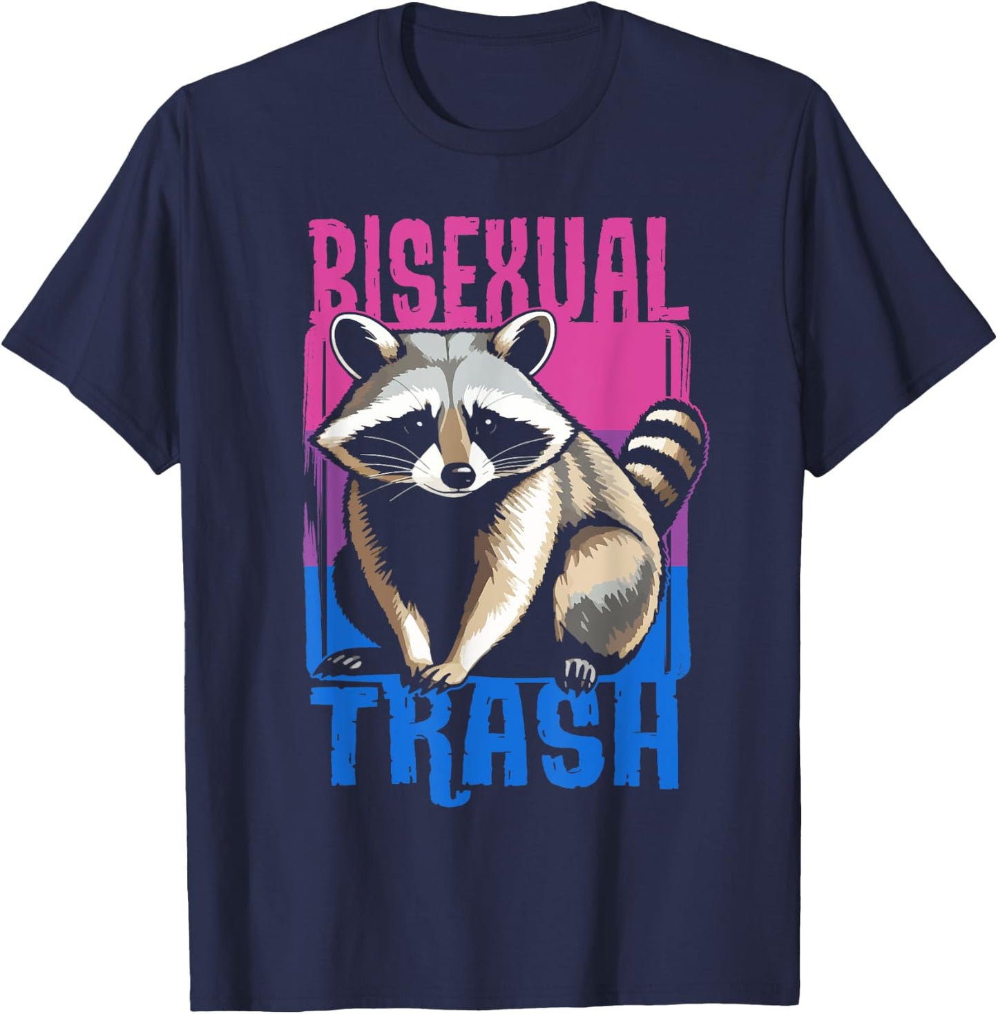 Bisexual Trash Panda Bi Flag Raccoon Lover LGBT Pride Month T-Shirt - T-Shirt | Navy