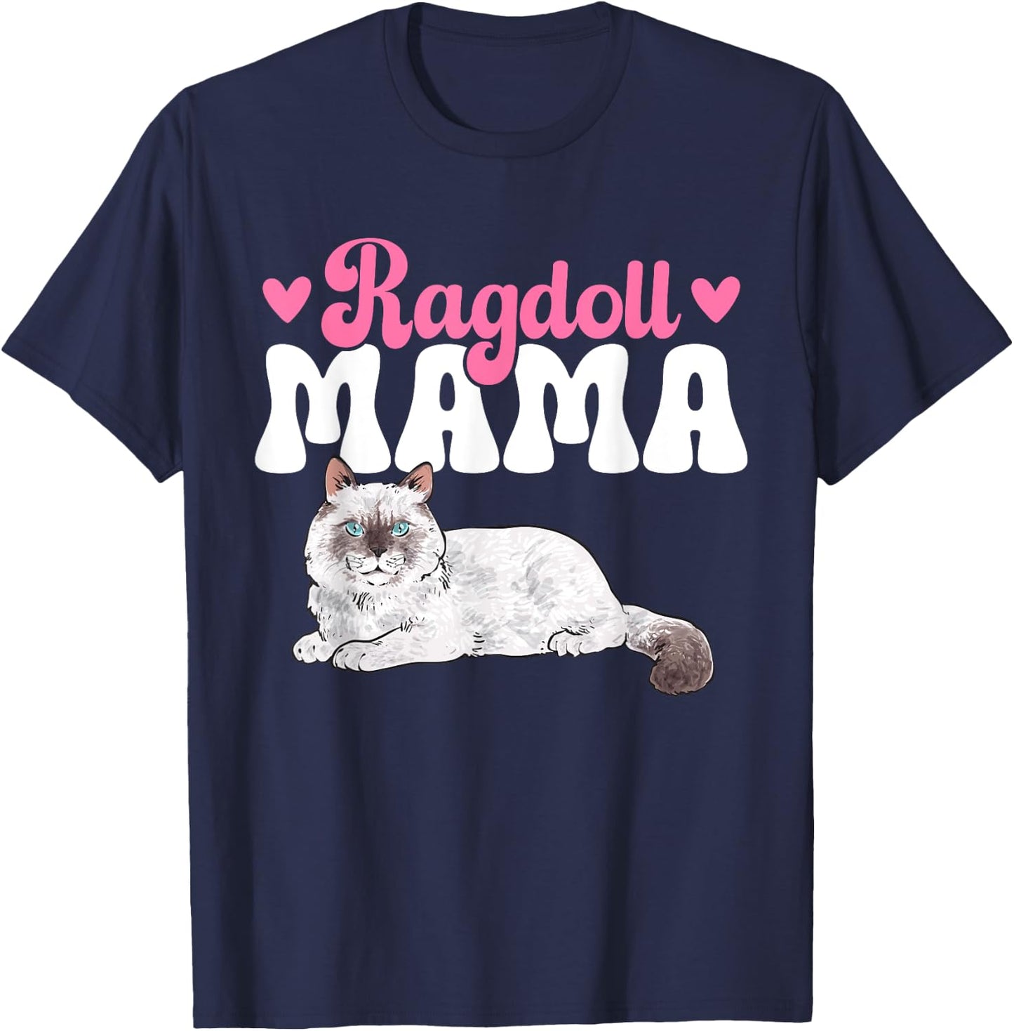 Ragdoll Mama Ragdoll Cat T-Shirt - T-Shirt | Navy