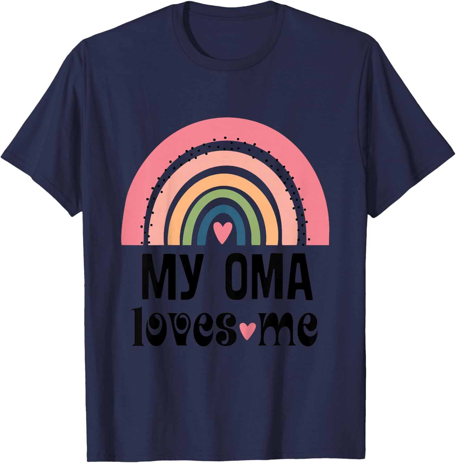 My Oma Loves Me Granddaughter Rainbow T-Shirt - T-Shirt | Navy