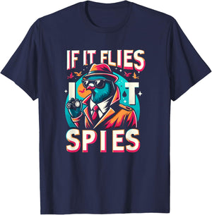 If It Flies, It Spies Retro Spy Bird Fun T-Shirt - T-Shirt | Navy