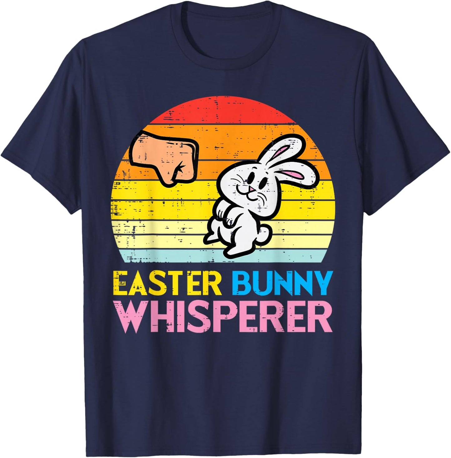 Easter Bunny Whisperer Fist Bump Retro Rabbit Men Women Kids T-Shirt - T-Shirt | Navy