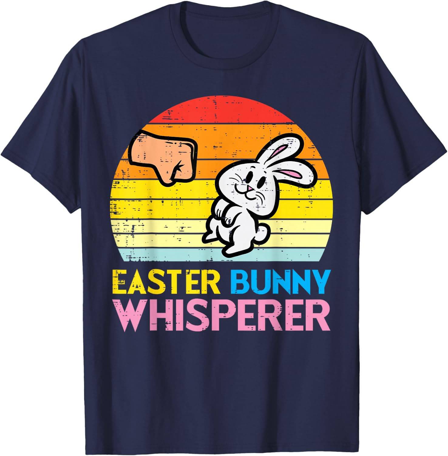 Easter Bunny Whisperer Fist Bump Retro Rabbit Men Women Kids T-Shirt - T-Shirt | Navy