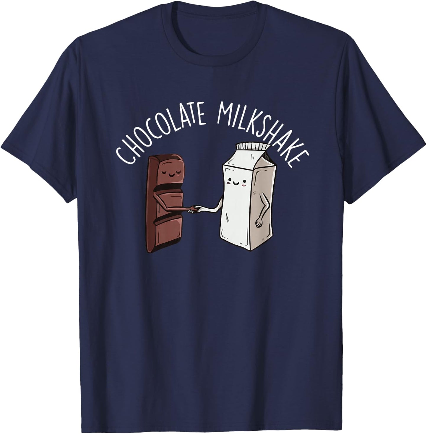 Chocolate Milk Shake Best Friends Funny Chocolate Milk Drink T-Shirt - T-Shirt | Navy