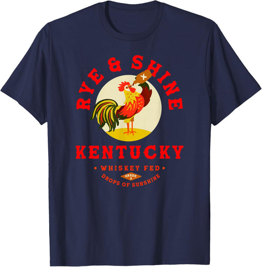 Rye & Shine Kentucky Bourbon Shirt Cool Whiskey Drinker Gift T-Shirt - T-Shirt | Navy
