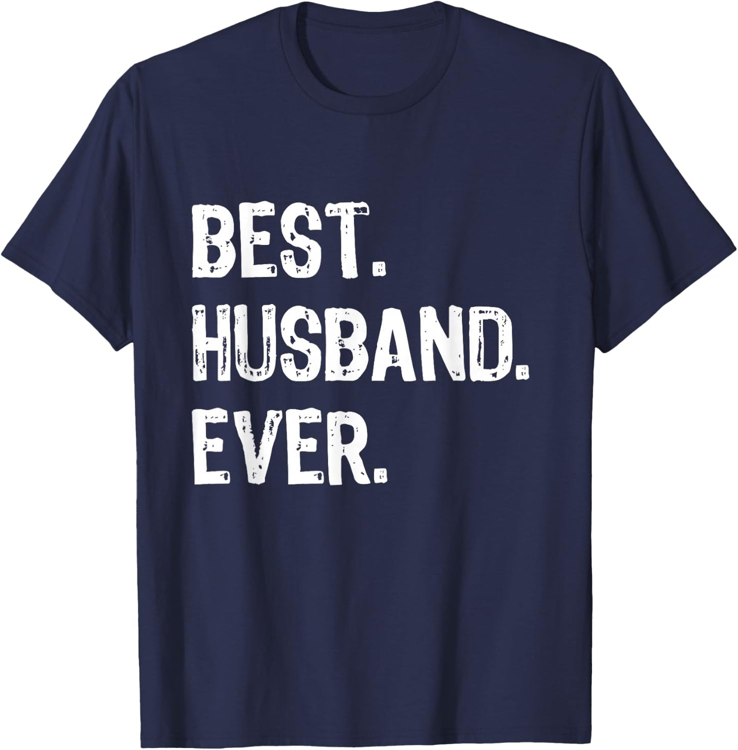 Best Husband Ever Funny Cool T-Shirt - T-Shirt | Navy