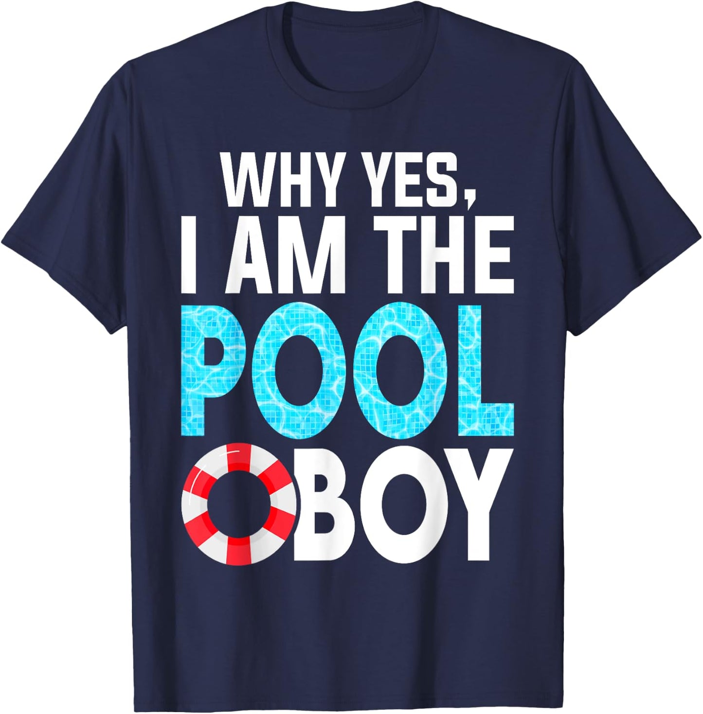 Why Yes I Am The Pool-Boy Funny Pool Expert Swim T-Shirt - T-Shirt | Navy