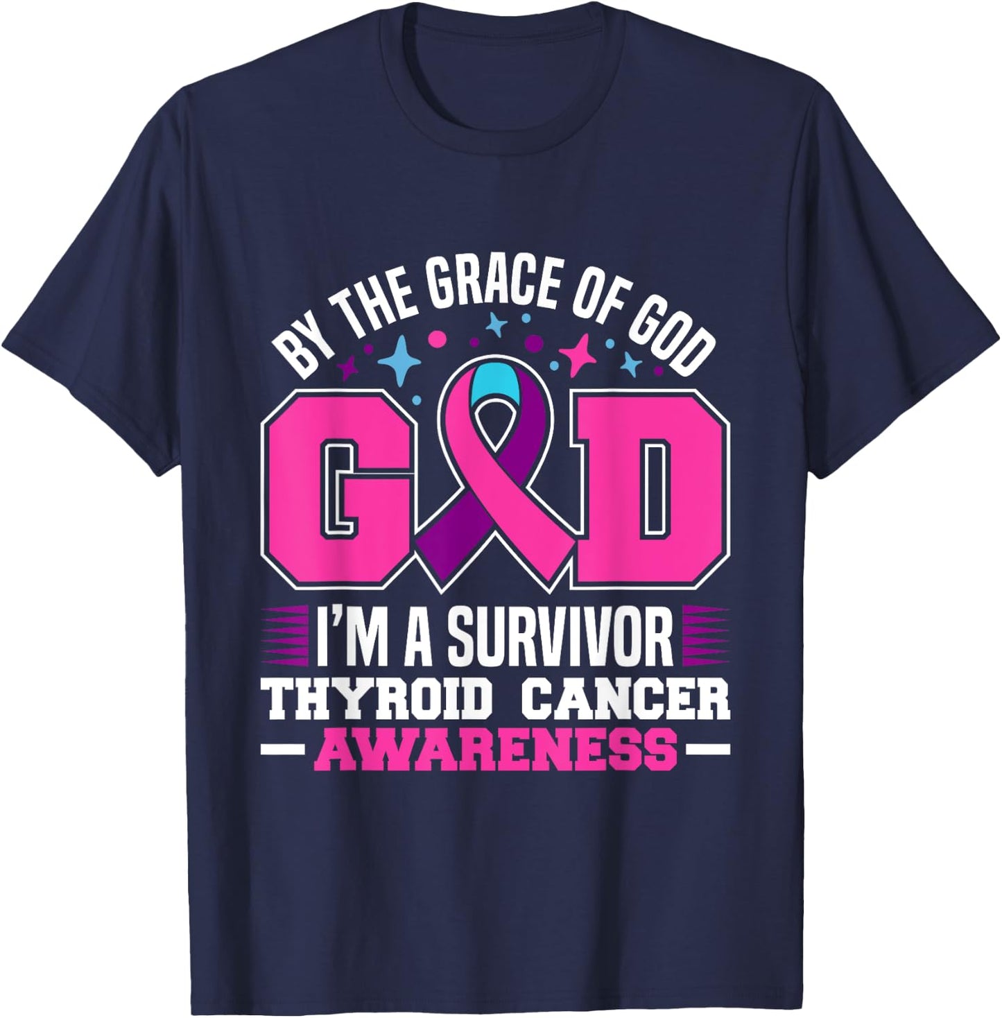 By The Grace God I'm A Survivor Thyroid Cancer Survivor T-Shirt - T-Shirt | Navy