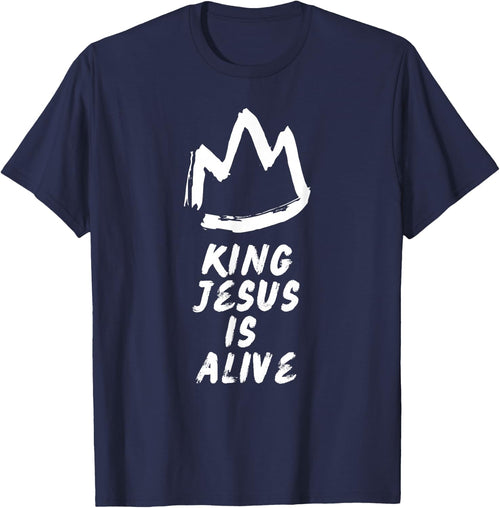 King Jesus Is Alive