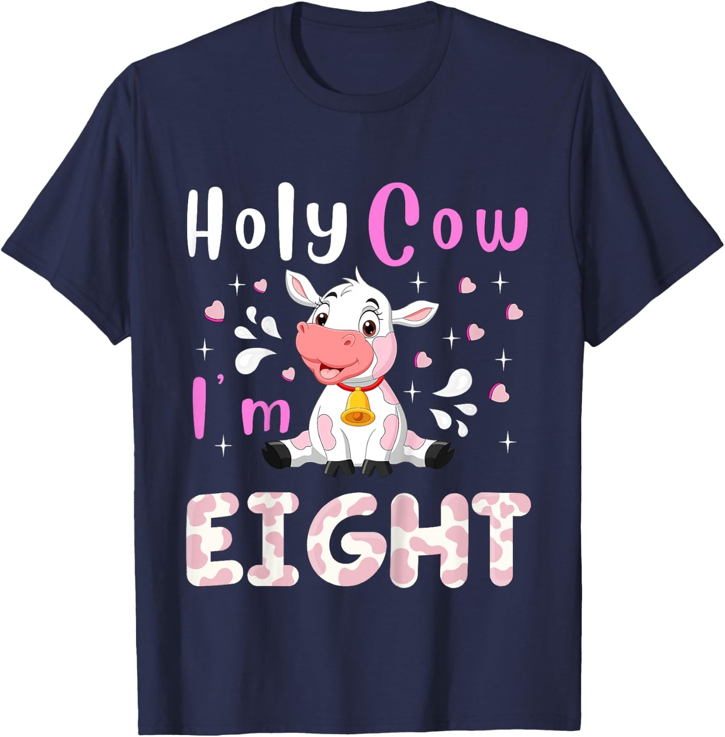 Kids Holy Cow I'm Eight Age 8 Cow Farm Theme BDay 8 Yrs Old Kid T-Shirt - T-Shirt | Navy