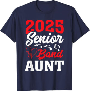 2025 Band Senior Aunt Class of 2025 Graduation T-Shirt - T-Shirt | Navy