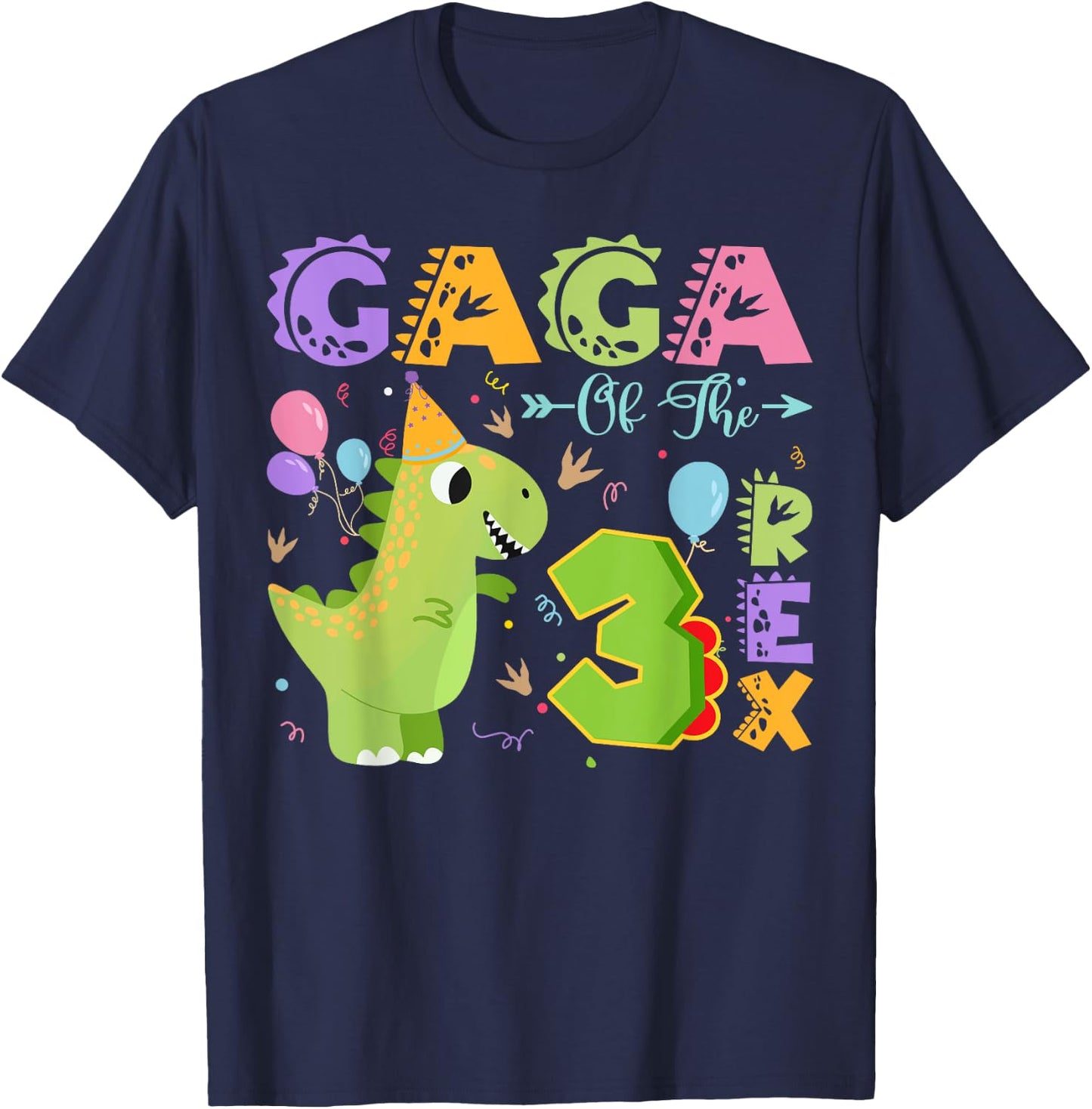 Gaga Of The Three Rex 3Rd Birthday Dinosaur Party T-Shirt - T-Shirt | Navy