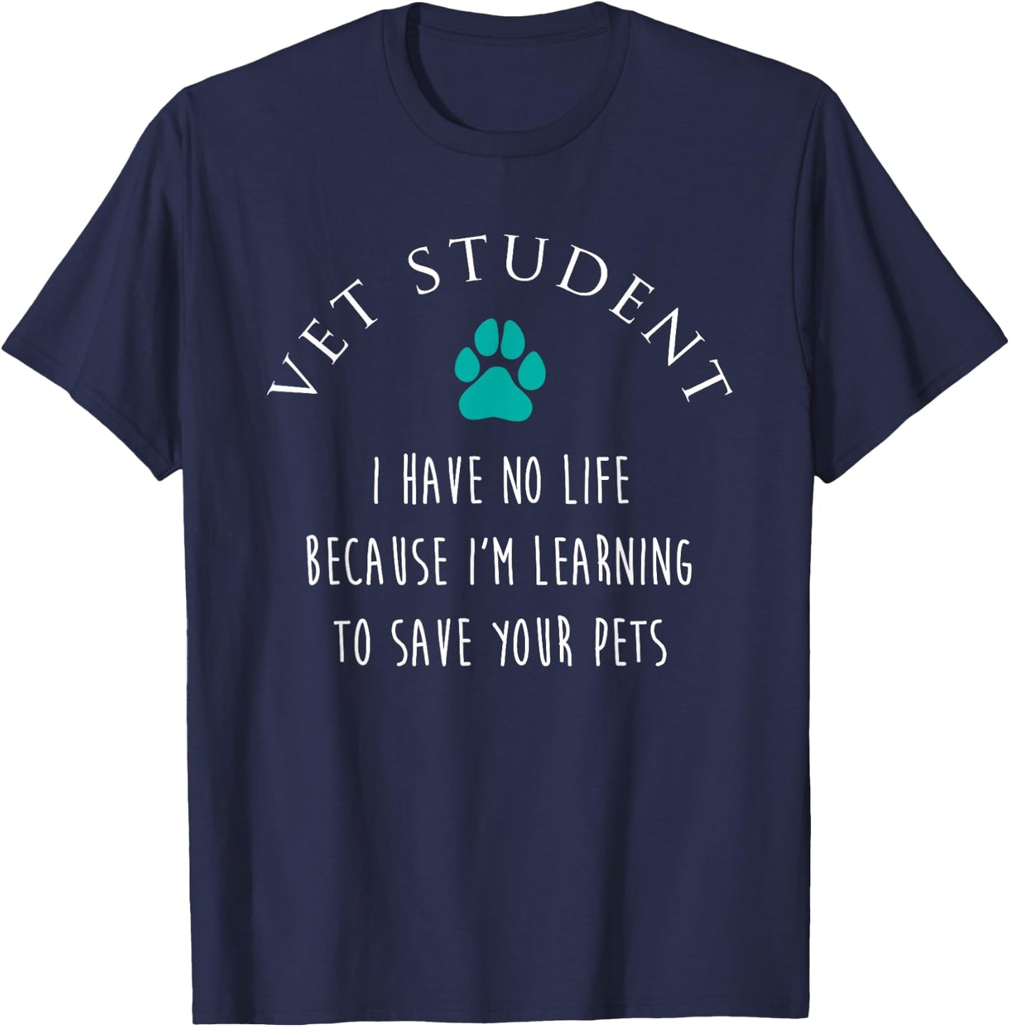 Vet Student No Life Funny Veterinarian Vet Tech Gift T-Shirt - T-Shirt | Navy