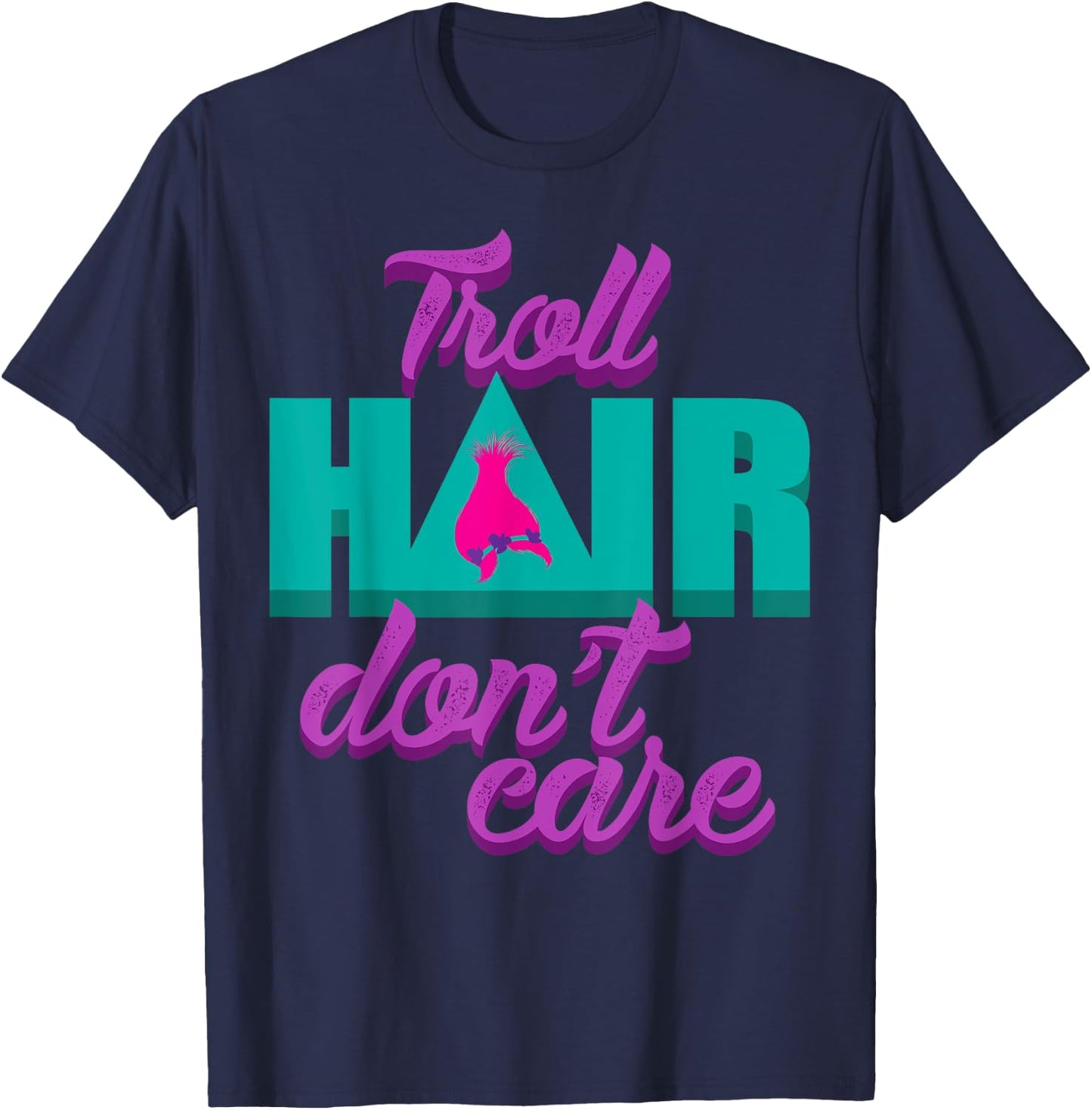 Troll Hair Don't Care For Messy Hairstyle Men & Women T-Shirt - T-Shirt | Navy