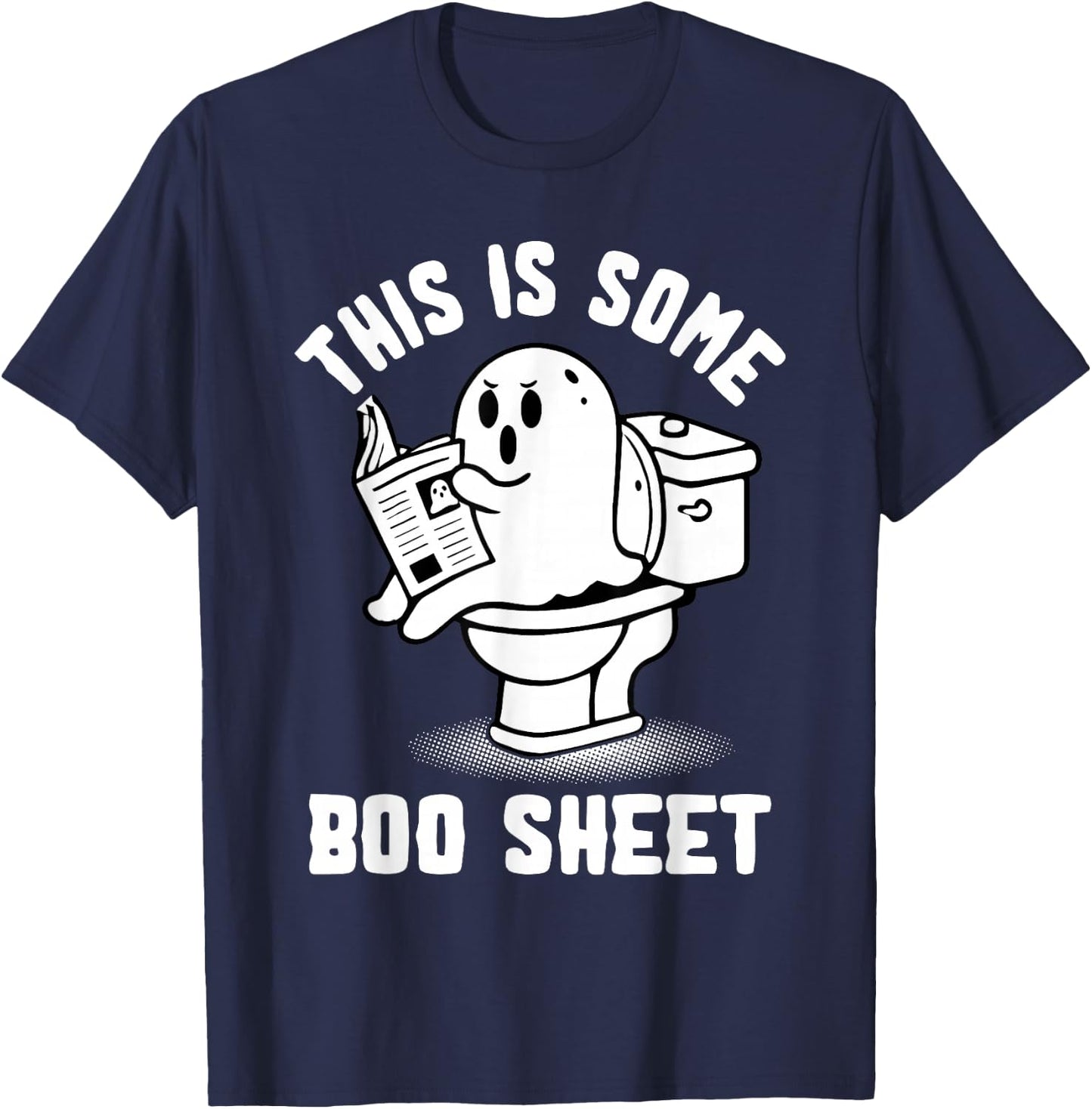 Trick Or Treat Spooky Ghost This Is Some Boo Sheet Halloween T-Shirt - T-Shirt | Navy
